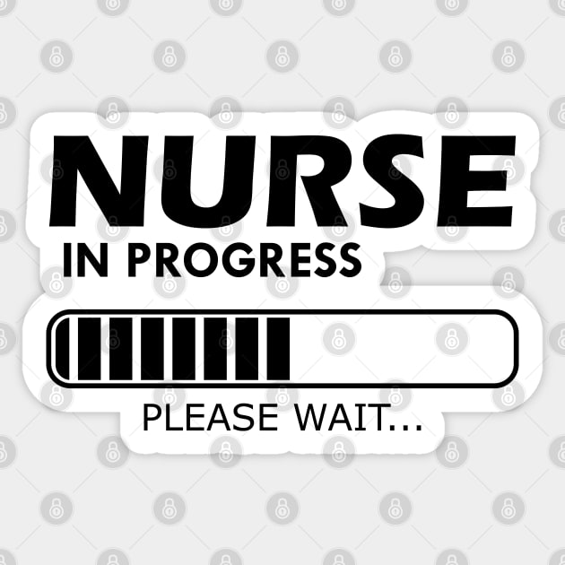 Nurse Student - Nurse In Progress Please Wait Sticker by KC Happy Shop